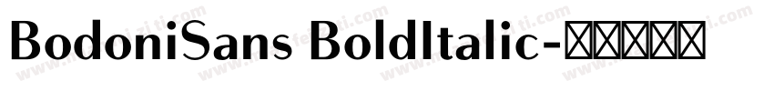 BodoniSans BoldItalic字体转换